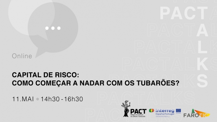 PACT Talks | Capital de Risco: como começar a nadar com os tubarões?