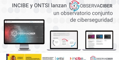 INCIBE y ONTSI lanzan "ObservaCiber", un observatorio conjunto de ciberseguridad