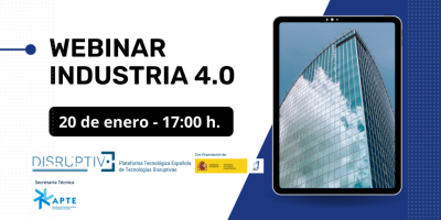 Webinar &quot;Casos prácticos de tecnologías disruptivas en la Industria 4.0&quot;